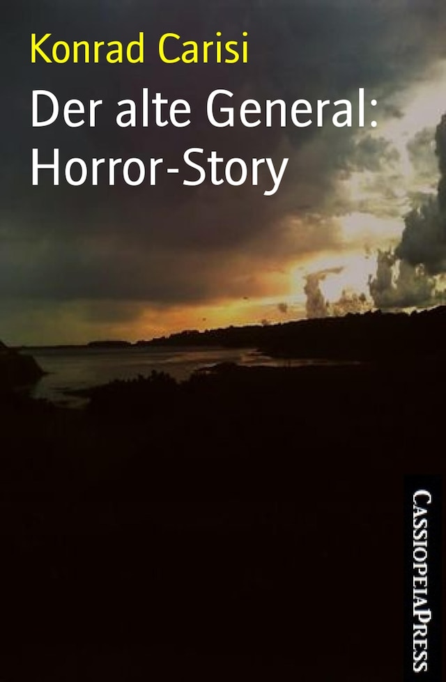 Copertina del libro per Der alte General: Horror-Story