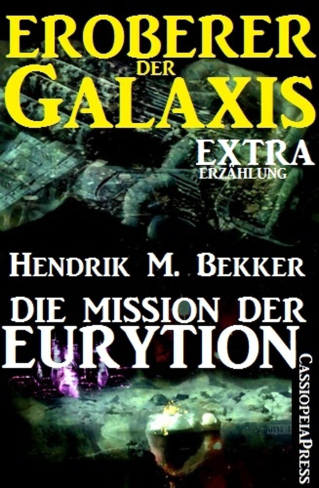 Book cover for Die Mission der Eurytion (Eroberer der Galaxis)
