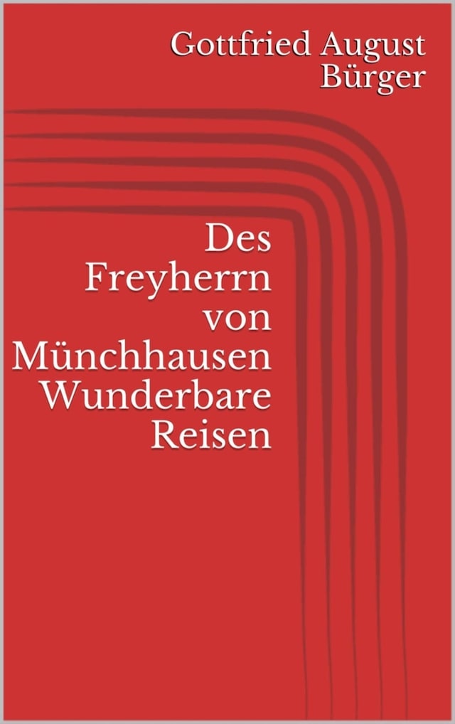 Boekomslag van Des Freyherrn von Münchhausen Wunderbare Reisen