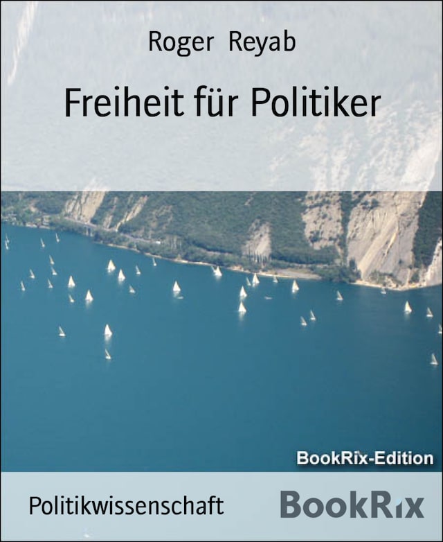 Buchcover für Freiheit für Politiker