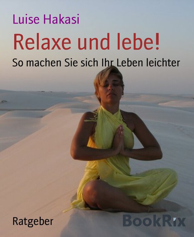 Buchcover für Relaxe und lebe!