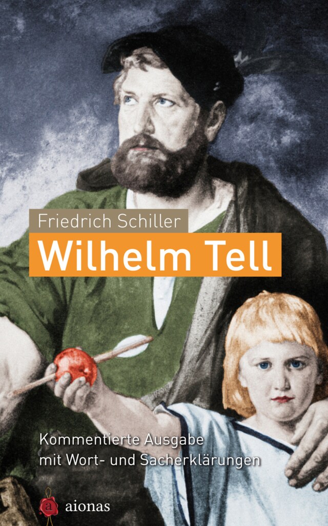 Buchcover für Wilhelm Tell. Friedrich Schiller