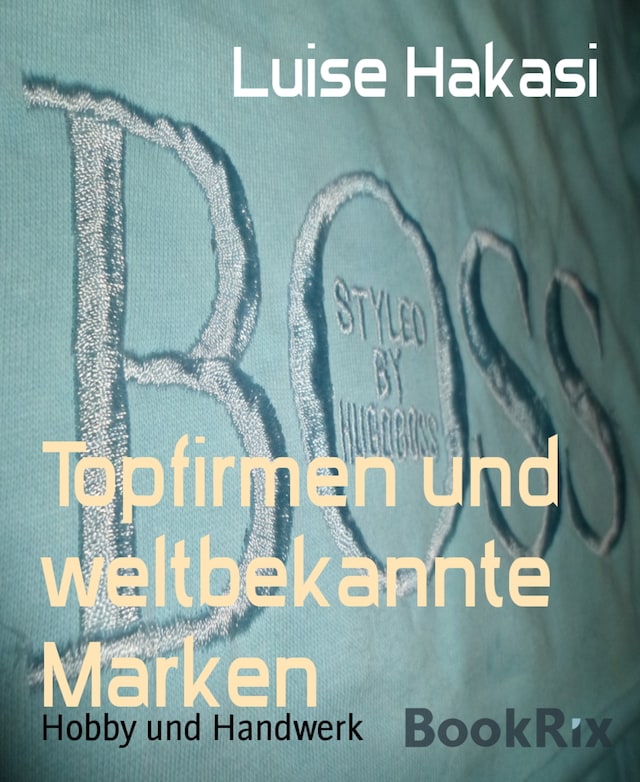 Kirjankansi teokselle Topfirmen und weltbekannte Marken