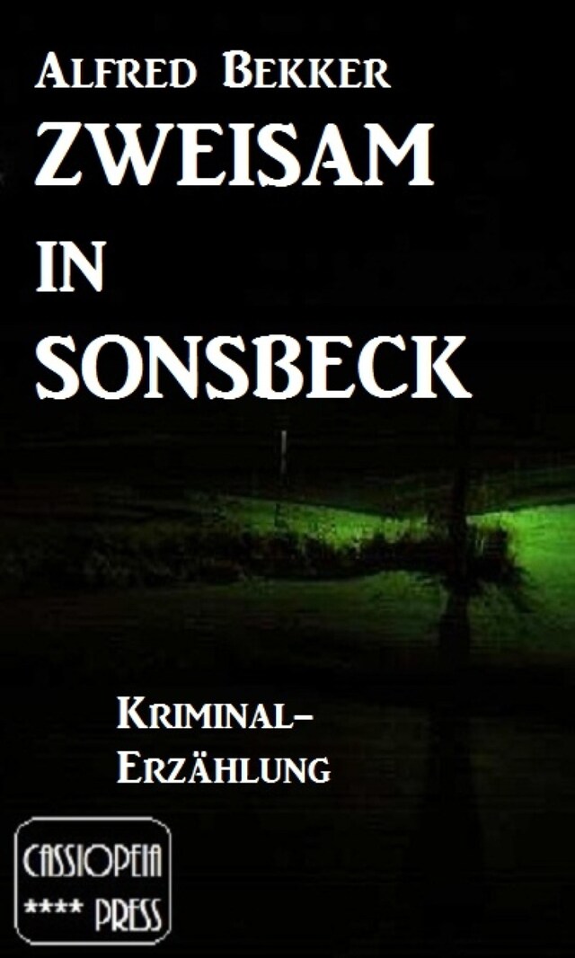 Buchcover für Zweisam in Sonsbeck: Kriminal-Erzählung