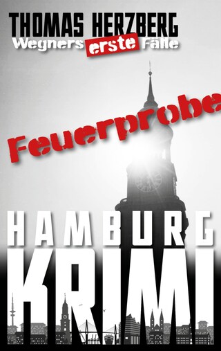 Feuerprobe (Wegners erste Fälle) bookCoverFor