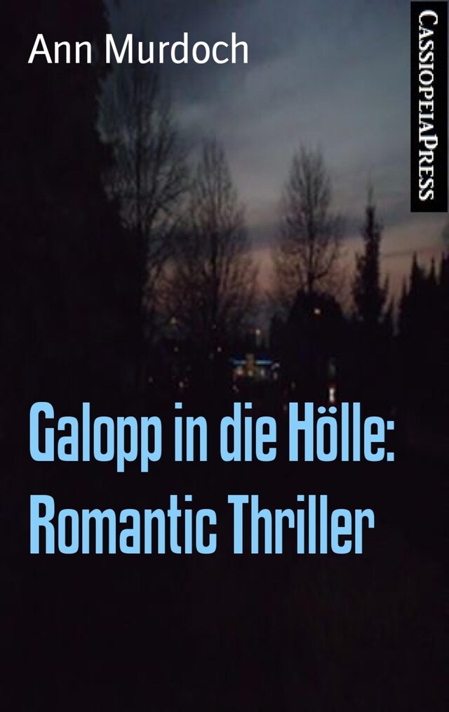 Couverture de livre pour Galopp in die Hölle: Romantic Thriller