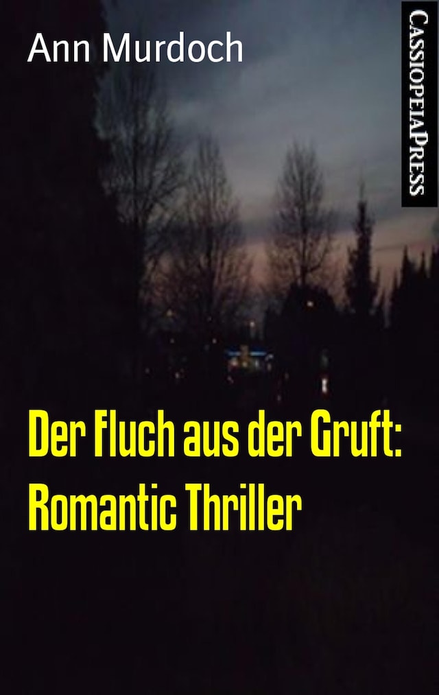Bokomslag för Der Fluch aus der Gruft: Romantic Thriller
