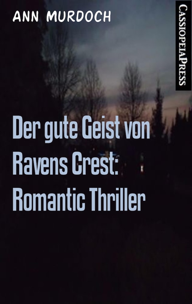 Book cover for Der gute Geist von Ravens Crest: Romantic Thriller