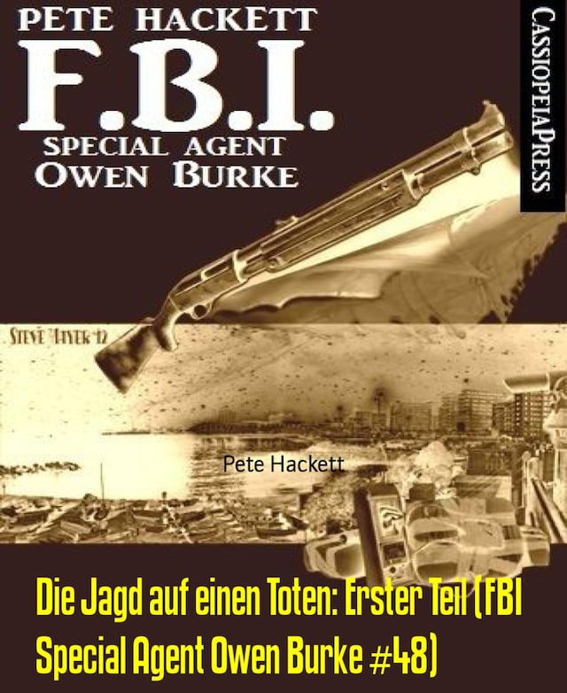 Book cover for Die Jagd auf einen Toten: Erster Teil (FBI Special Agent Owen Burke #48)