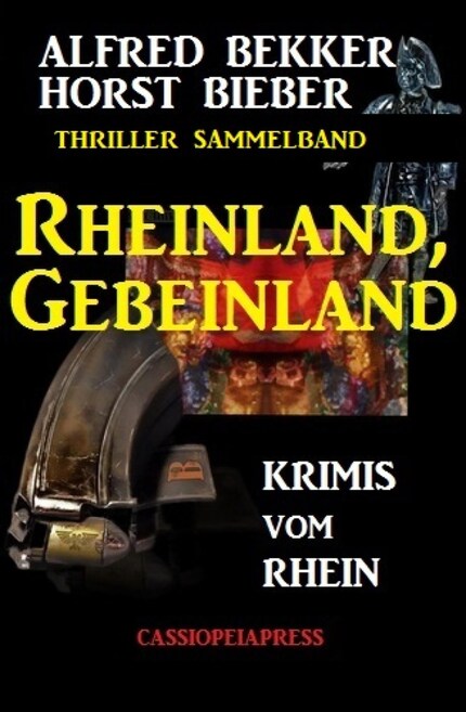 Rheinland, Gebeinland: Krimis vom Rhein bookCoverFor