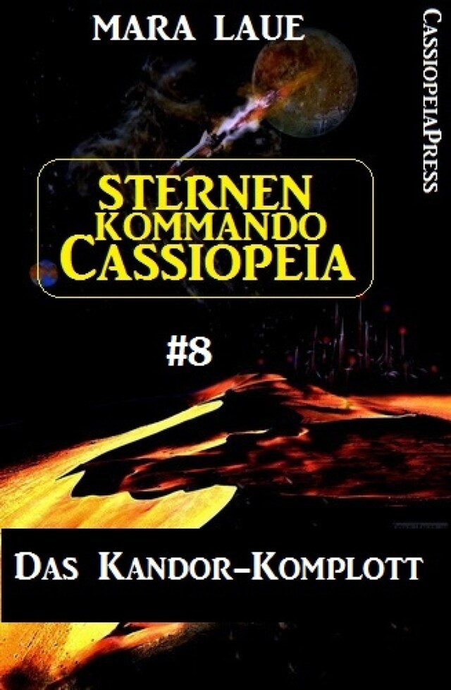 Book cover for Sternenkommando Cassiopeia 8: Das Kandor-Komplott