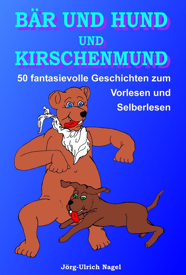 Buchcover für Bär und Hund und Kirschenmund