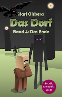 Das Dorf Band 4: Das Ende