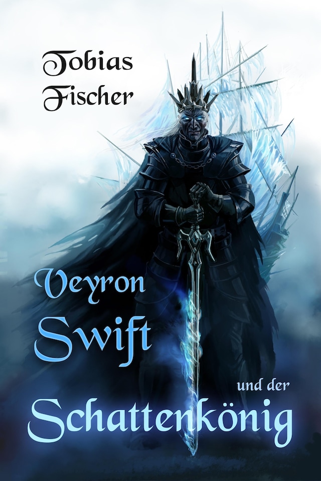 Book cover for Veyron Swift und der Schattenkönig