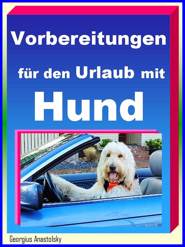 Boekomslag van Vorbereitungen für den Urlaub mit Hund