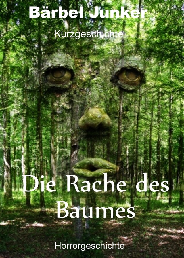 Portada de libro para Die Rache des Baumes