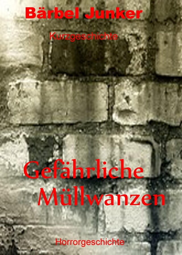 Okładka książki dla Gefährliche Müllwanzen