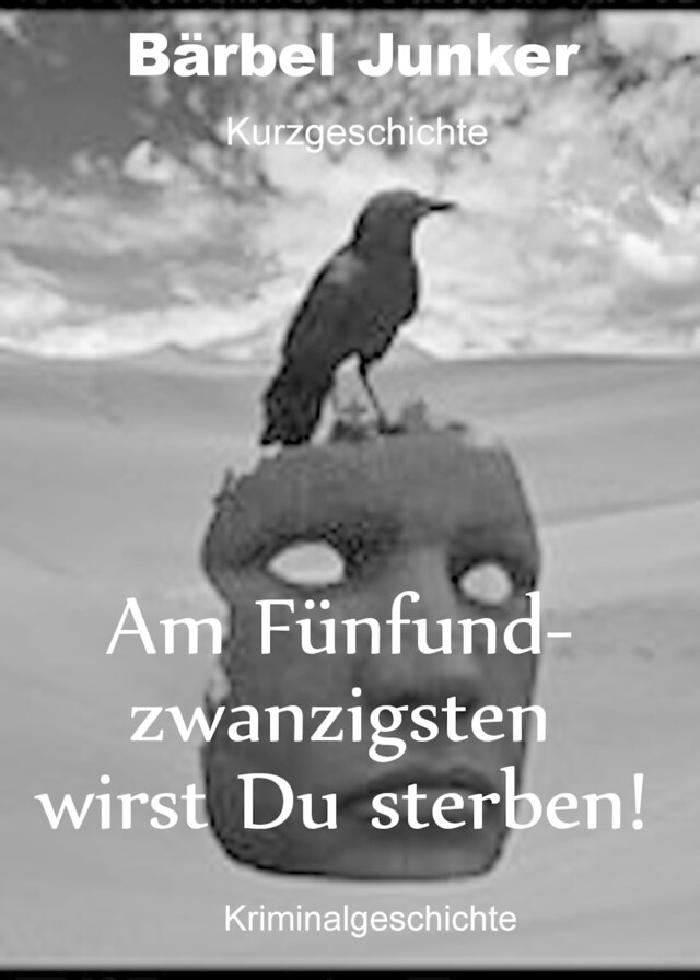 Book cover for Am Fünfundzwanzigsten wirst du sterben!