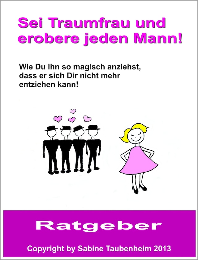 Buchcover für Sei Traumfrau und erobere jeden Mann!