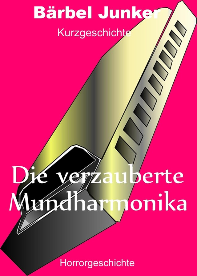 Buchcover für Die verzauberte Mundharmonika