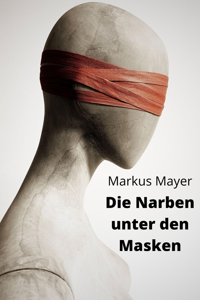 Bokomslag for Die Narben unter den Masken