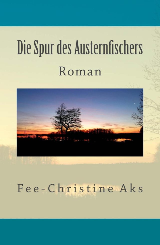 Book cover for Die Spur des Austernfischers
