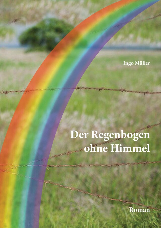 Copertina del libro per Der Regenbogen ohne Himmel