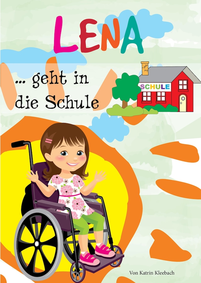 Book cover for Lena geht in die Schule