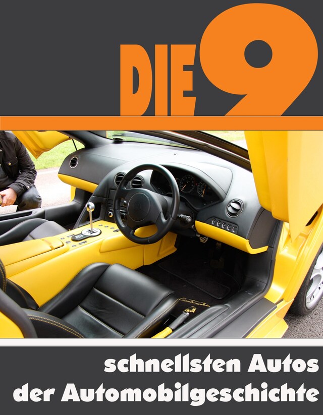 Buchcover für Die neun schnellsten Autos der Automobilgeschichte