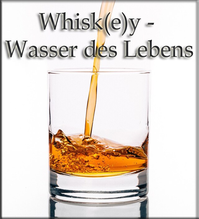 Buchcover für Whisk(e)y - Wasser des Lebens