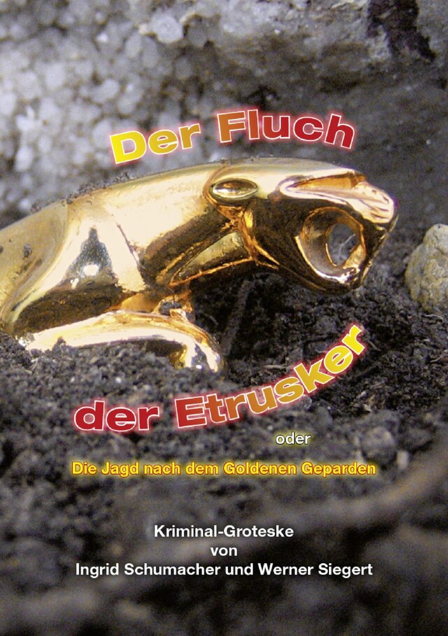 Book cover for Der Fluch der Etrusker oder die Jagd nach dem Goldenen Geparden