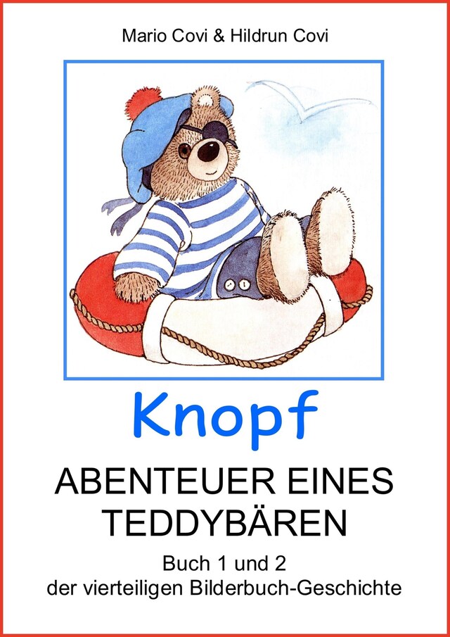 Kirjankansi teokselle KNOPF - ABENTEUER EINES TEDDYBÄREN