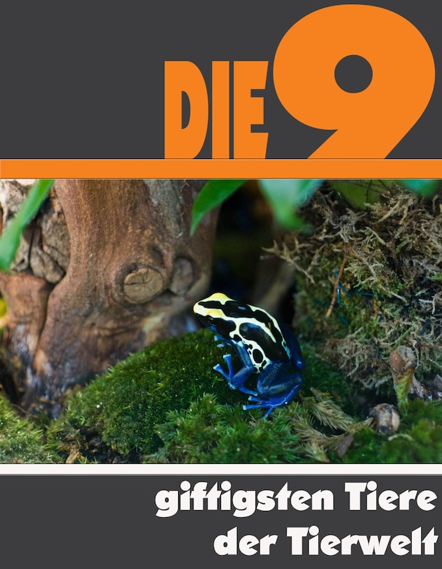 Book cover for Die neun giftigsten Tiere der Tierwelt