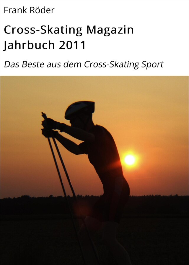 Kirjankansi teokselle Cross-Skating Magazin Jahrbuch 2011