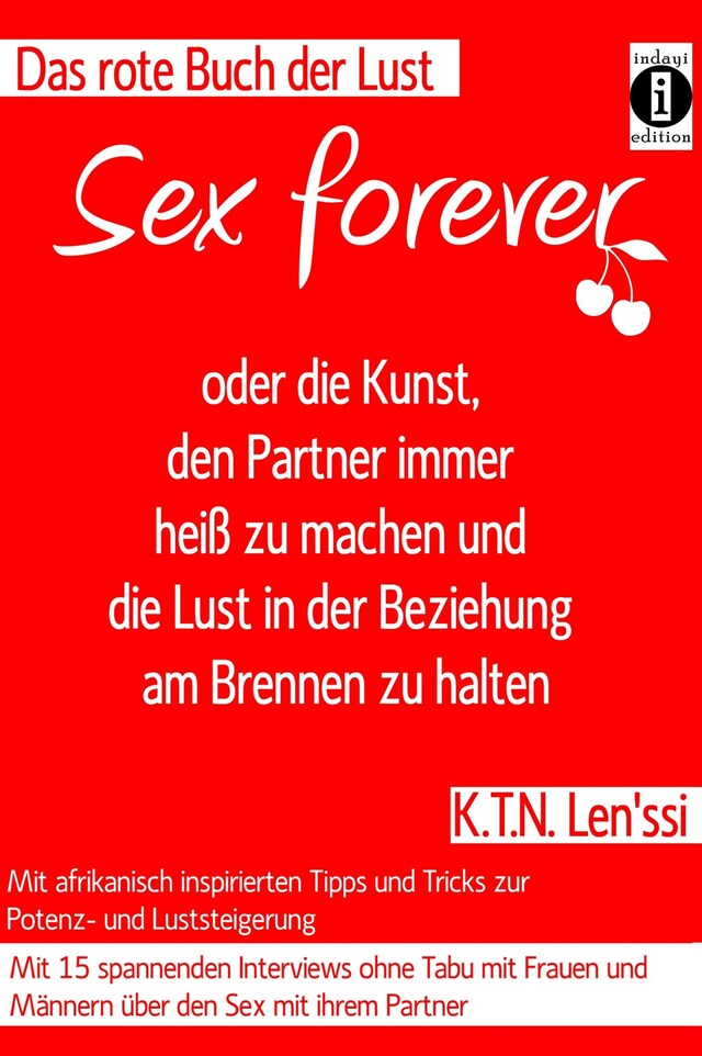 Buchcover für SEX FOREVER - oder die Kunst, den Partner immer heiß zu machen und die Lust in der Beziehung am Brennen zu halten