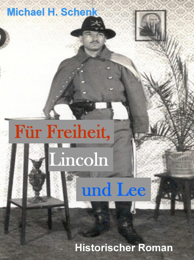 Book cover for Für Freiheit, Lincoln und Lee