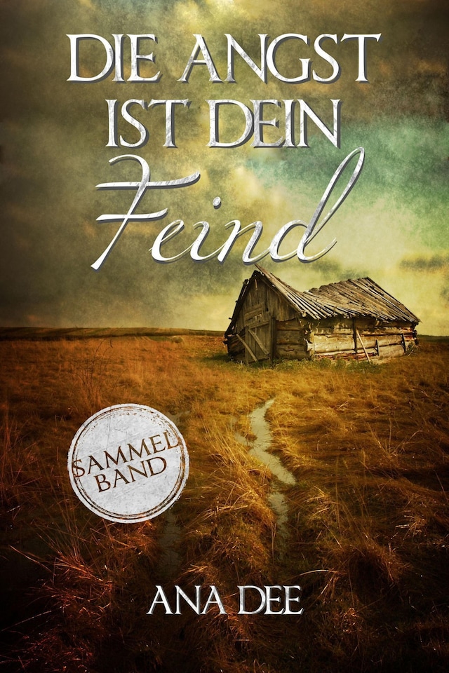 Book cover for Die Angst ist dein Feind