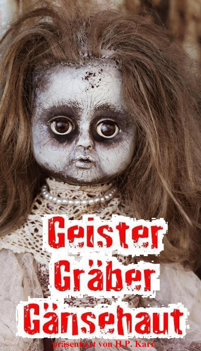Book cover for Geister, Gräber, Gänsehaut