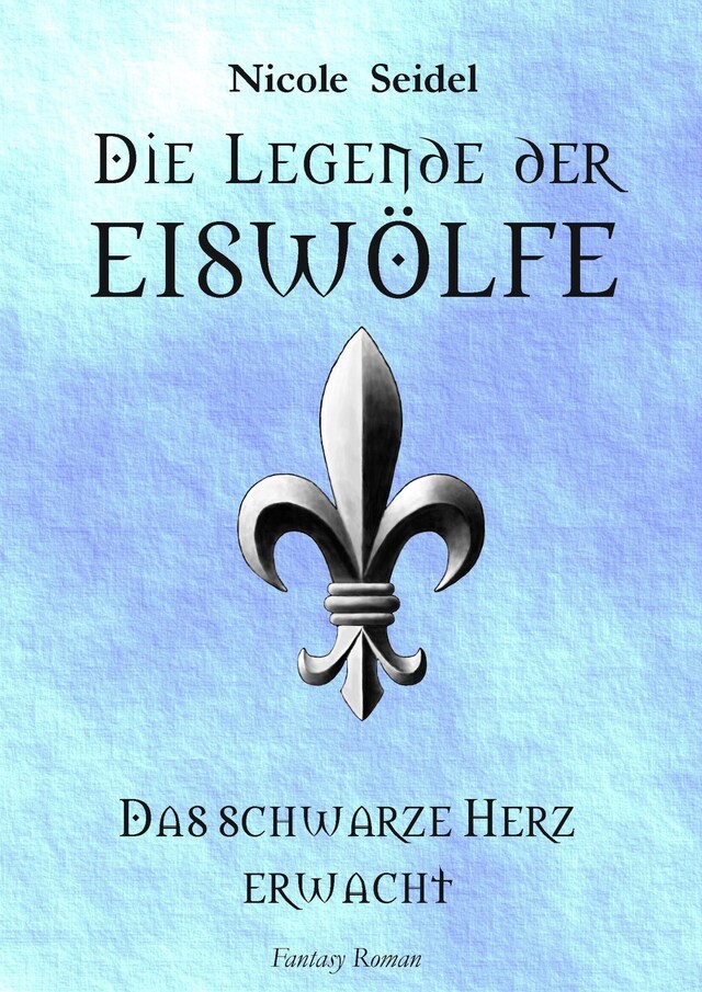 Couverture de livre pour Die Legende der Eiswölfe