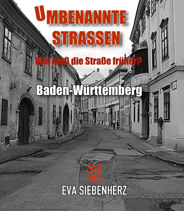 Bokomslag för Umbenannte Straßen in Baden-Württemberg