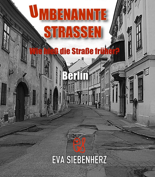 Kirjankansi teokselle Umbenannte Straßen in Berlin