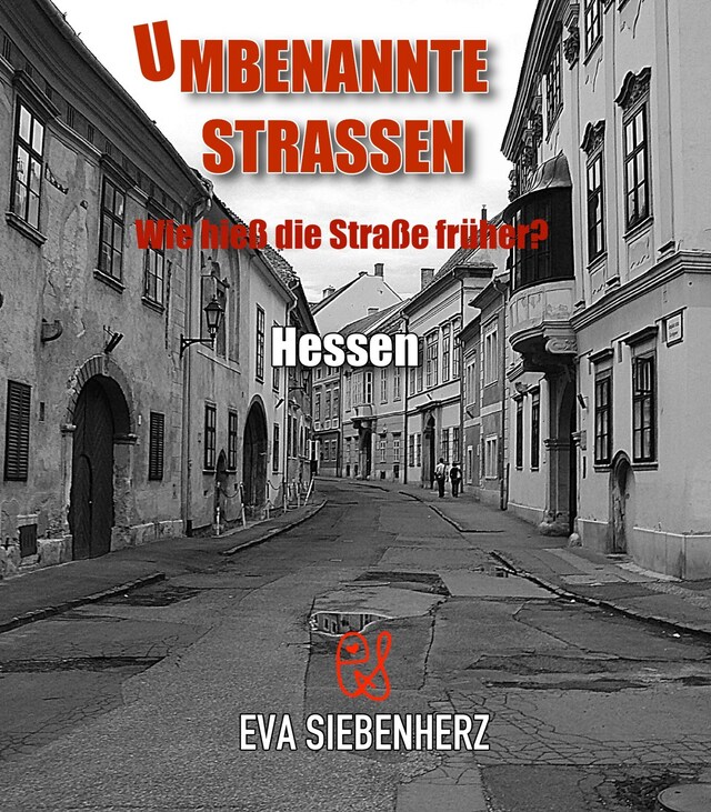 Kirjankansi teokselle Umbenannte Straßen in Hessen