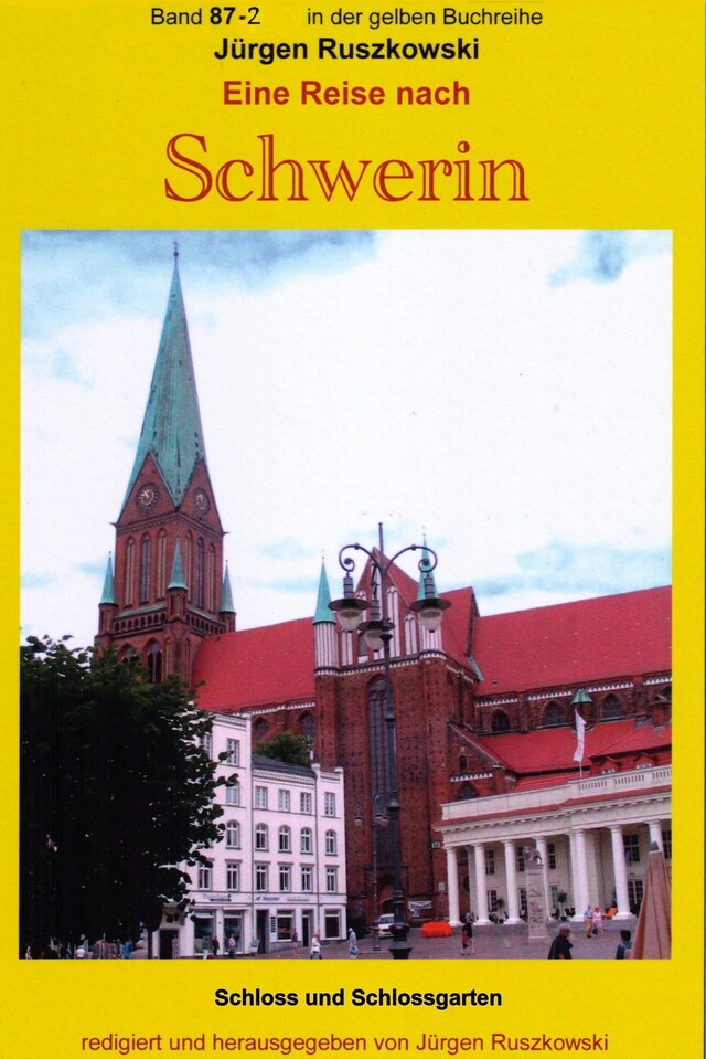 Okładka książki dla Eine Reise nach Schwerin - Teil 2 - Schloss und Schlossgarten