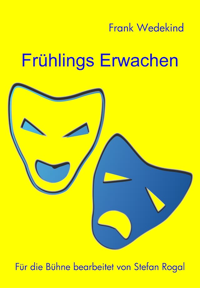 Book cover for Frühlings Erwachen für die Bühne