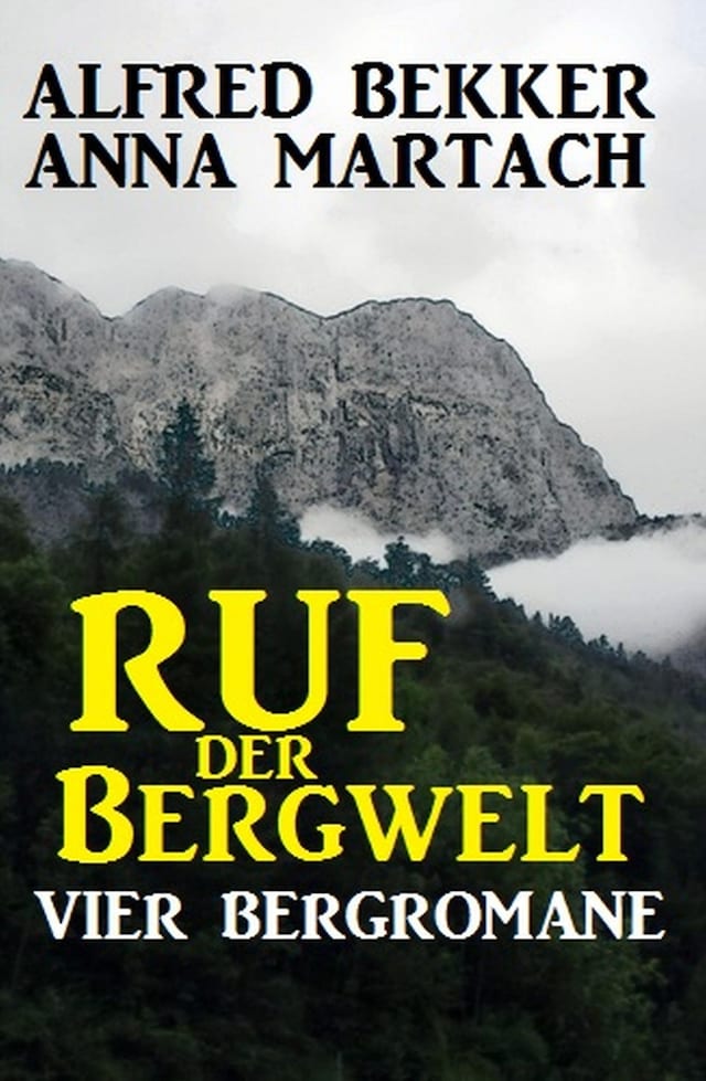 Portada de libro para Ruf der Bergwelt