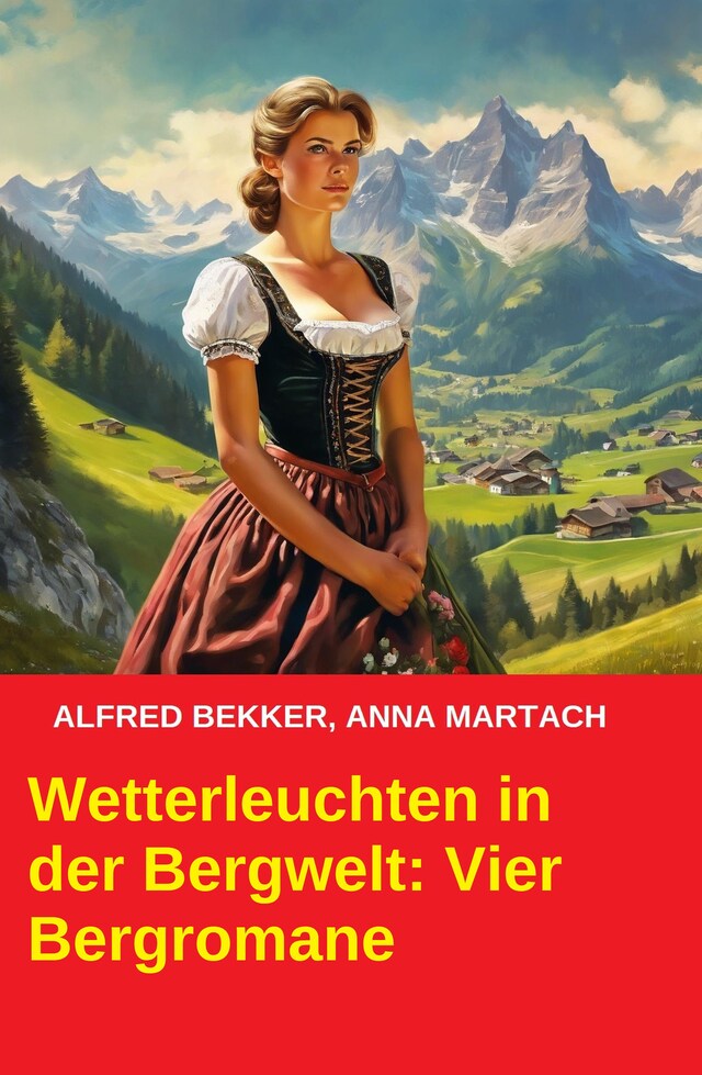 Buchcover für Wetterleuchten in der Bergwelt: Vier Bergromane