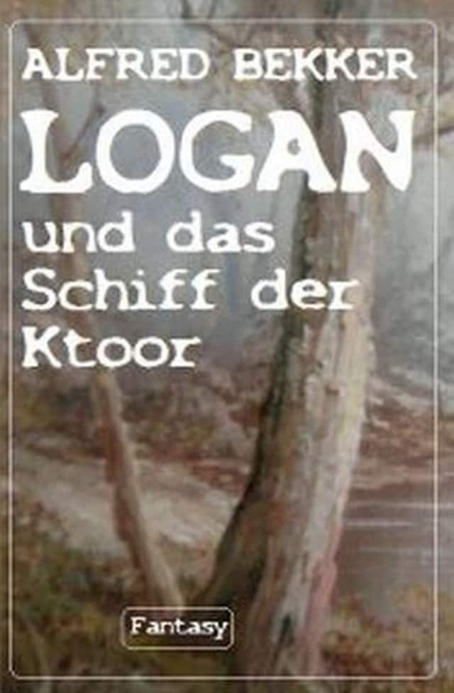 Portada de libro para Logan und das Schiff der Ktoor