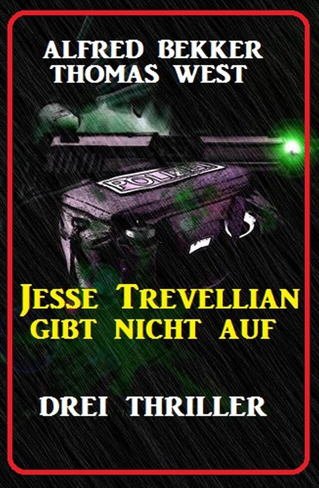 Okładka książki dla Jesse Trevellian gibt nicht auf: Drei Thriller