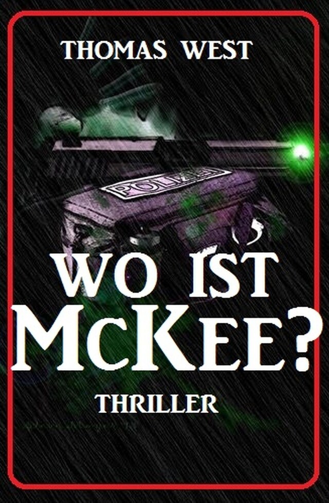 Book cover for Wo ist McKee? Thriller