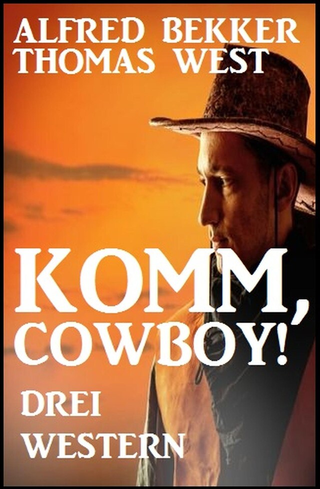 Book cover for Komm, Cowboy! Drei Western